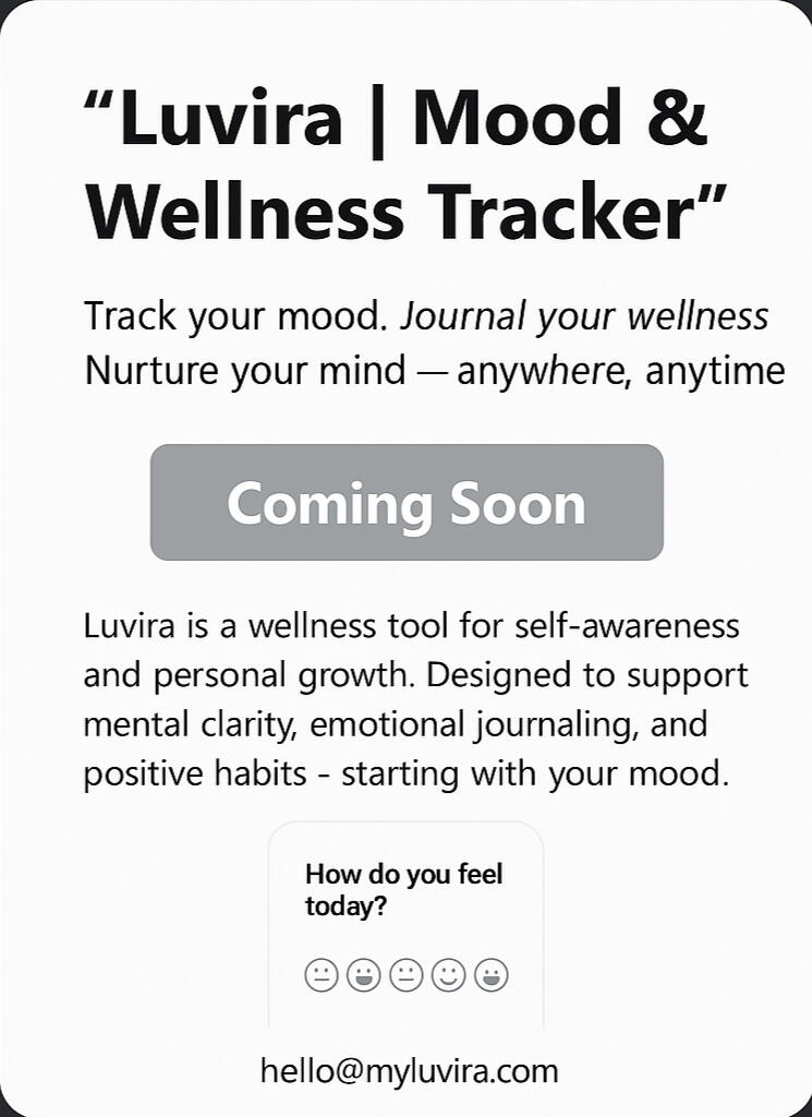 ✔ Mood & habit tracking ✔ Private journal for emotional clarity ✔ Wellness reminders ✔ Personalized reflection prompts